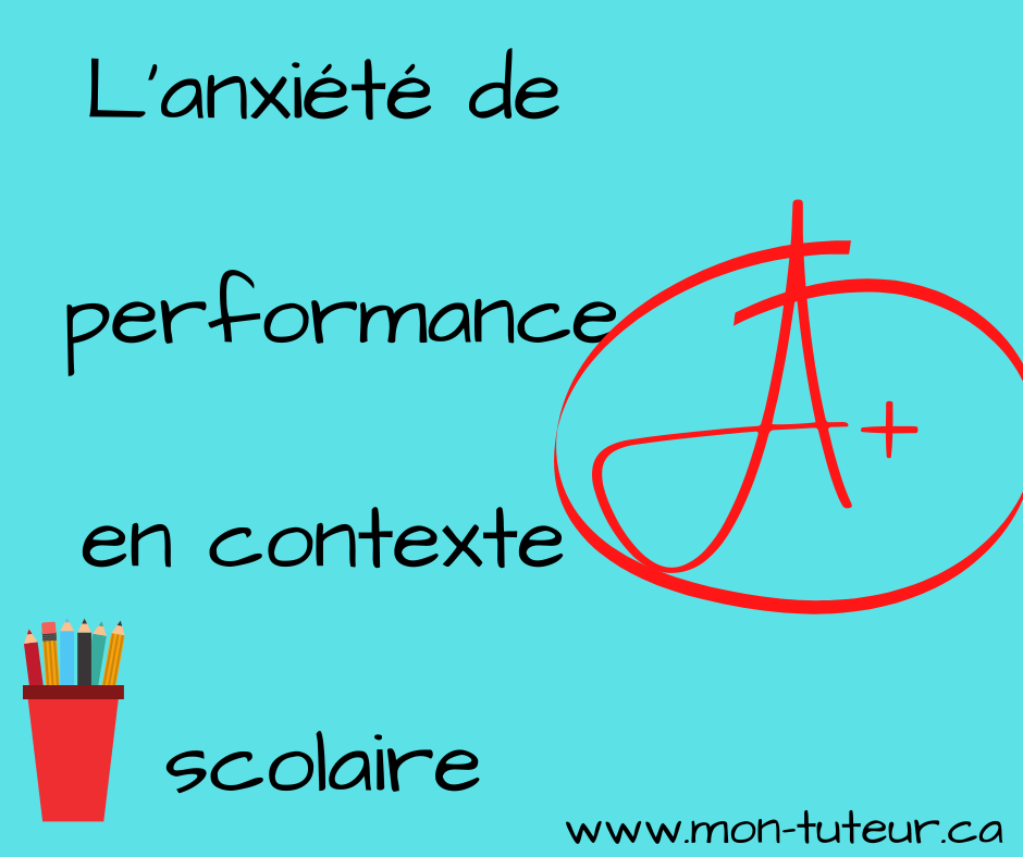 L'anxiété de performance en contexte scolaire